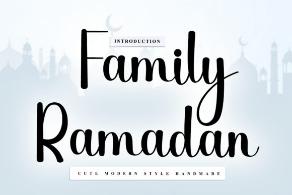 Family Ramadan: A Script Font for Digital Branding