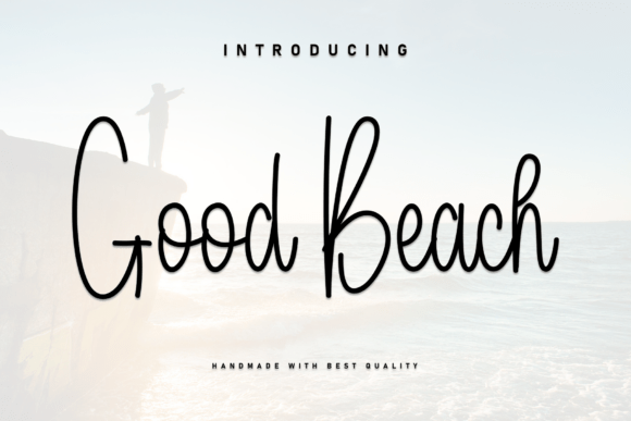 Good Beach: A Script Font That Adds Warmth to Your Campaigns