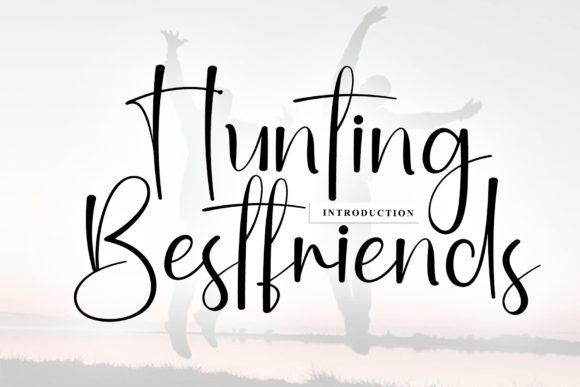 Hunting Bestfriends