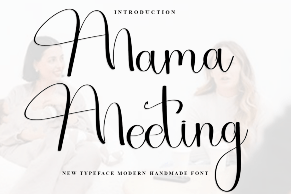 Mama Meeting: A Font That Brings Warmth to Every Project