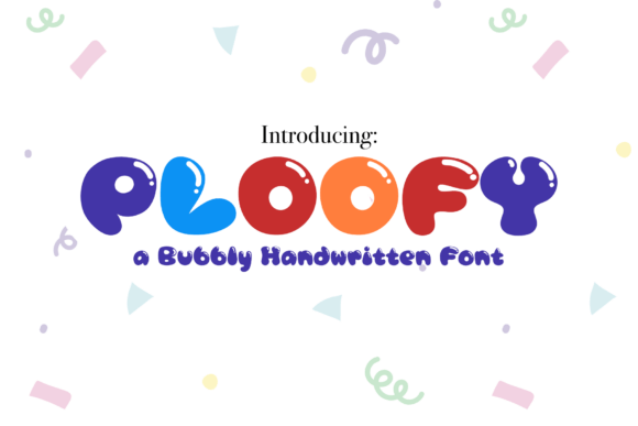 Ploofy: A Font That Adds Joy to Your Web Design