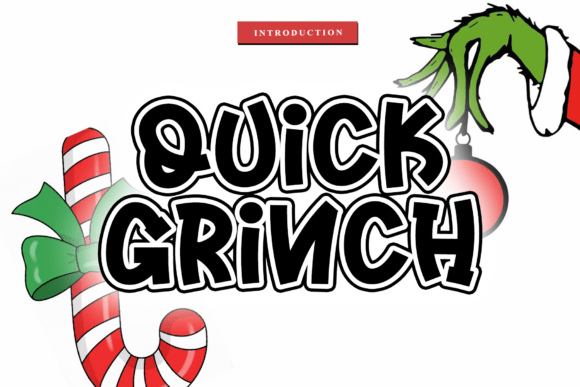 Quick Grinch: A Script Font for Digital Design