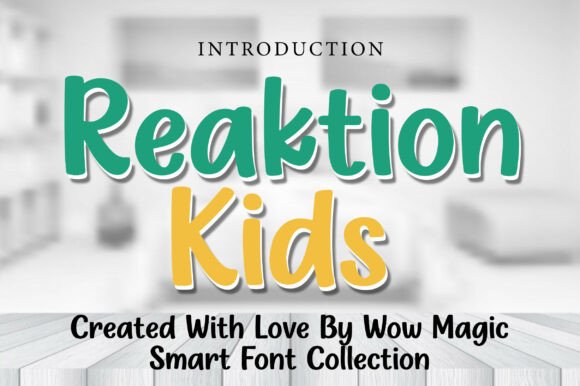 Reaktion Kids: A Font That Brings Playfulness to Your Brand
