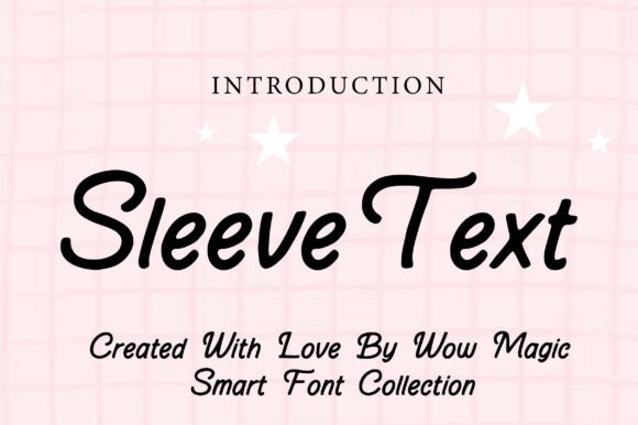 Sleeve Text: A Font That Breathes Life Into Your Creations